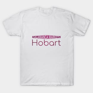 Salamanca Markets Hobart T-Shirt